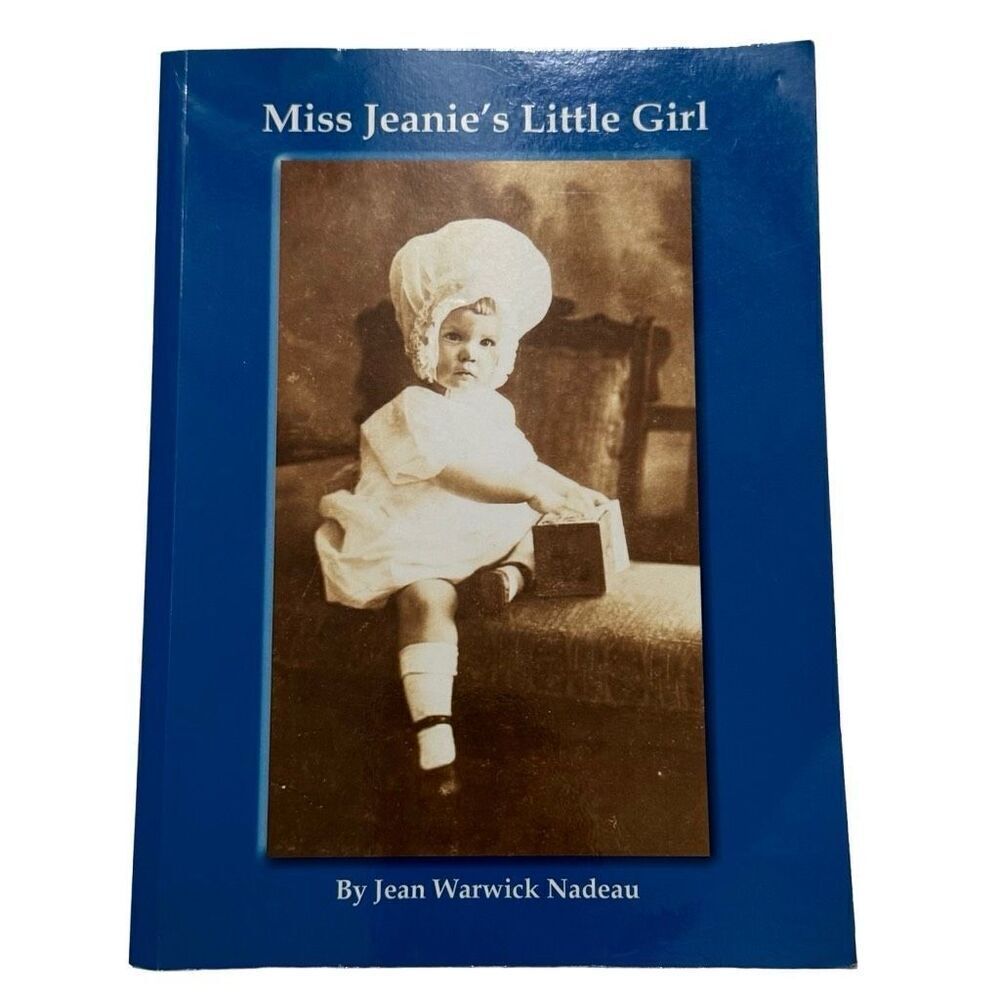 Miss Jeanie’s Little Girl by Jean Warwick Nadeau - SIGNED - Appalachian State U